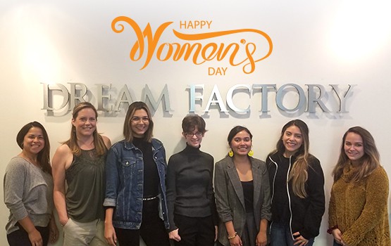 Women in marketing: Dream Factory on International Women's Day 2019